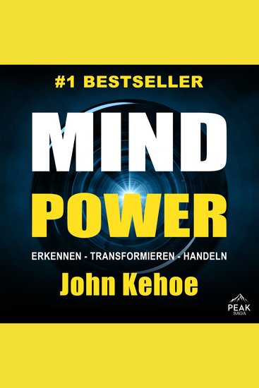 MindPower Erkennen - Transformieren – Handeln Der praktische Weg zu Gesundheit Lebensfreude und E - cover