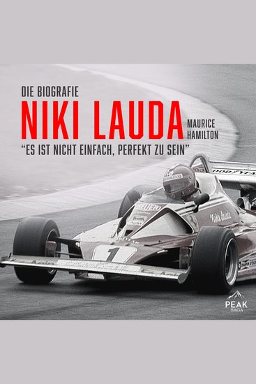 Niki Lauda Die Biografie "Es ist nicht einfach perfekt zu sein" - cover