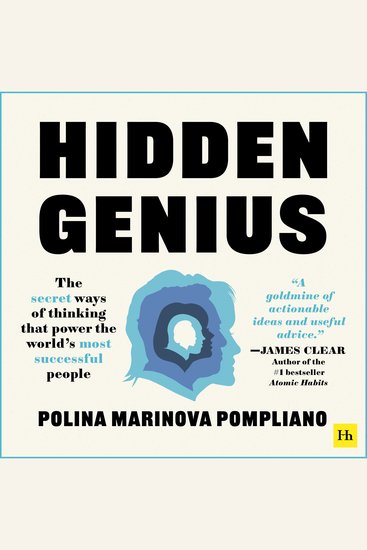 Hidden Genius - The secret ways of thinking that power the world's most successful people - cover
