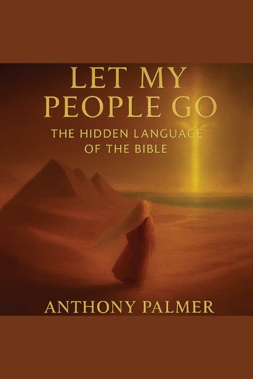 Let My People Go - The Hidden Language of the Bible - cover