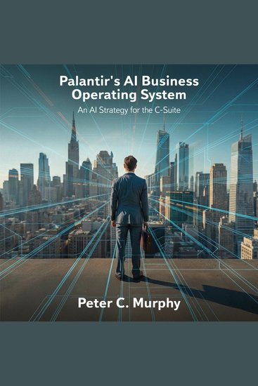 Palantir's AI Business Operating System - An AI Strategy for the C-Suite - cover