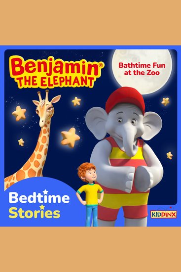 Benjamin the Elephant Bedtime Stories for Kids Bathtime Fun at the Zoo - cover
