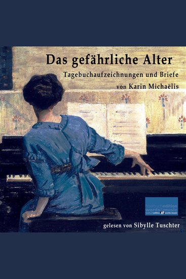 Das gefährliche Alter - Tagebuchaufzeichnungen und Briefe - cover
