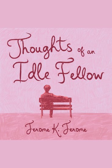 Thoughts of an Idle Fellow - cover