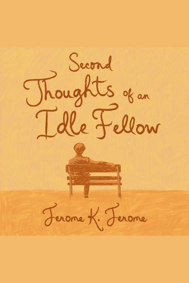 Second Thoughts of an Idle Fellow - cover