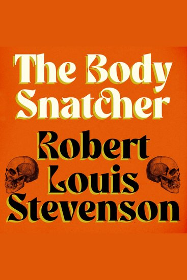 The Body Snatcher - A Short Story - cover