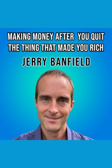 Making Money After You Quit the Thing That Made You Rich - cover