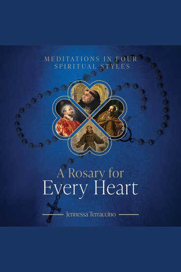 A Rosary for Every Heart - Meditations in Four Spiritual Styles - cover