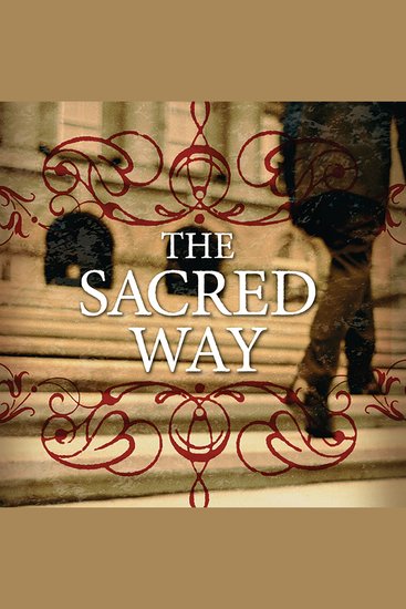 The Sacred Way - Spiritual Practices for Everyday Life - cover