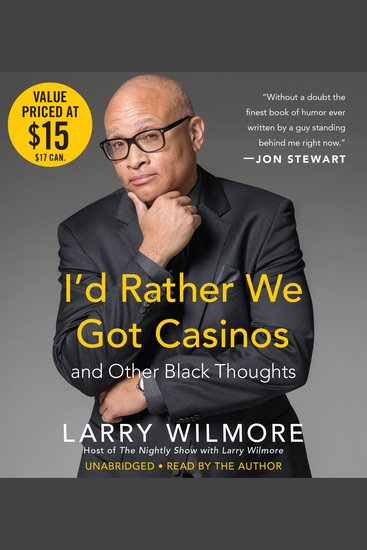 I'd Rather We Got Casinos - And Other Black Thoughts - cover