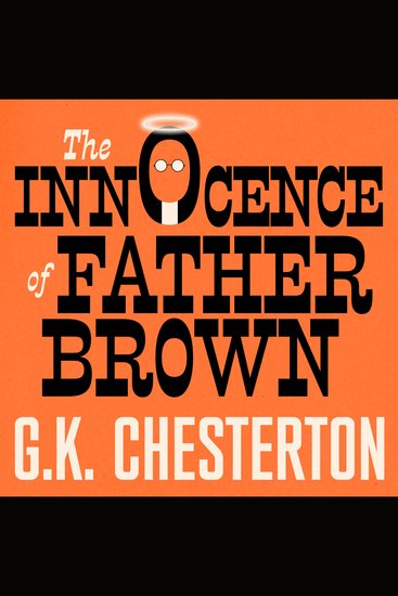 The Innocence Of Father Brown - Father Brown: Book #1 - cover