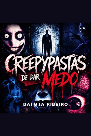 Creepypastas De Dar Medo - cover