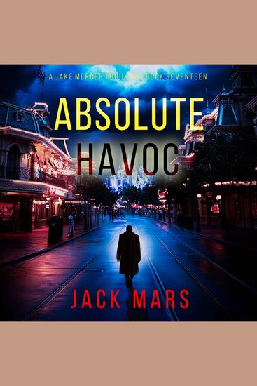 Absolute Havoc (A Jake Mercer Political Thriller—Book Seventeen) - cover