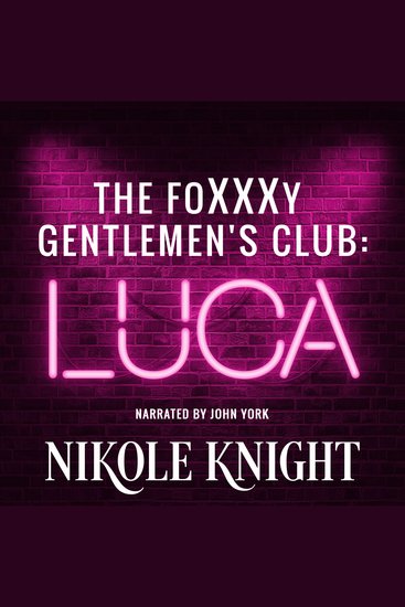 Foxxxy Gentlemen's Club The: Luca - cover