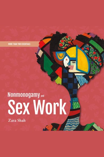 Nonmonogamy and Sex Work - A More Than Two Essentials Guide - cover