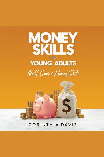 Money Skills For Young Adults - Build Smart Money Skills - cover