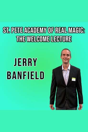 St Pete Academy of Real Magic: The Welcome Lecture - cover
