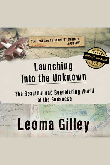 Launching Into the Unknown - The Beautiful and Bewildering World of the Sudanese - cover