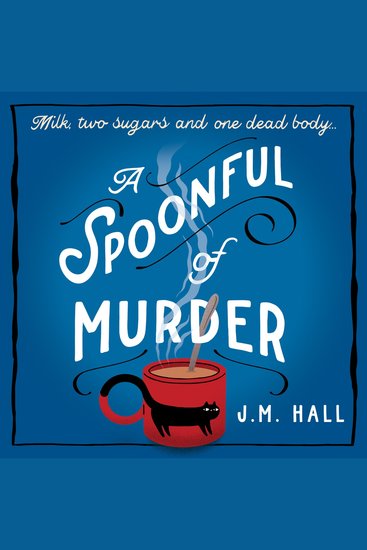 Spoonful of Murder A: The first book in a hilarious and totally unputdownable cosy murder mystery series for fans of The Thursday Murder Club (The Retired Teacher Mysteries Book 1) - cover