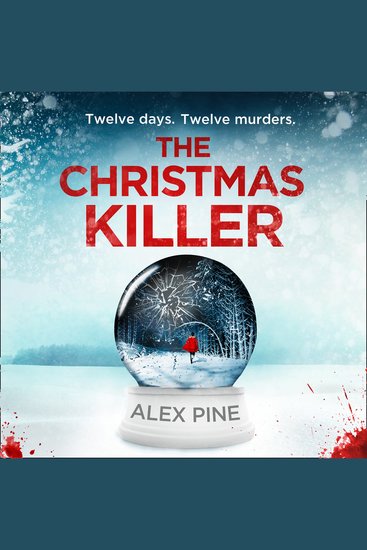 Christmas Killer The: the PERFECT chilling thriller for 2024 (DI James Walker series Book 1) - cover