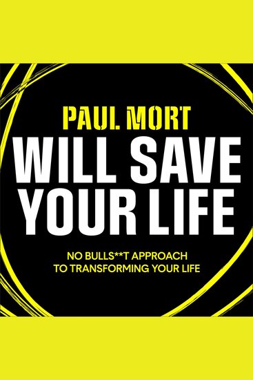Paul Mort Will Save Your Life - cover