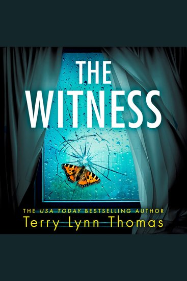 Witness The: An utterly gripping psychological thriller (Olivia Sinclair series Book 2) - cover