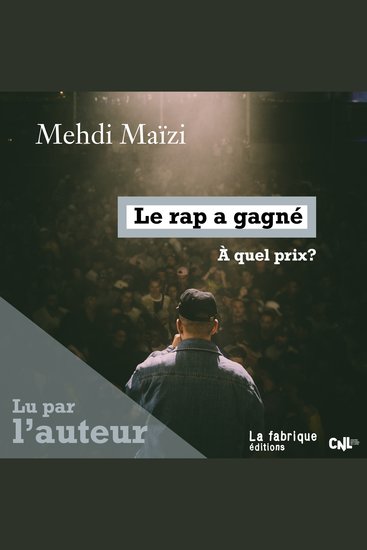 Le rap a gagné - À quel prix ? - cover