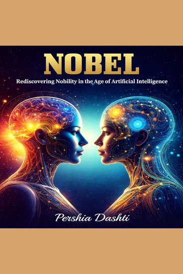 Nobel - Rediscovering Nobility in the Age of Artificial Intelligence - cover