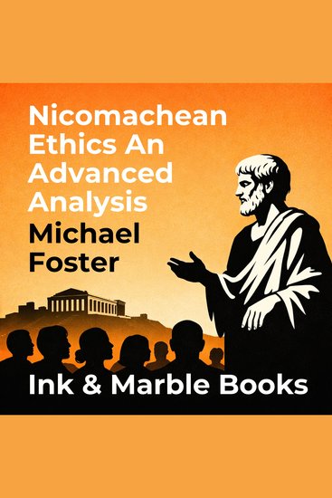 Nicomachean Ethics An Advanced Analysis - cover