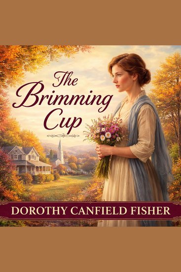 BRIMMING CUP THE - Marriage Family Life and Social Change in Small-Town America - cover