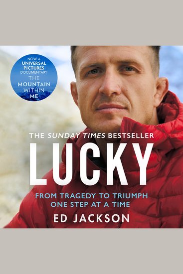 Lucky: The Sunday Times bestseller An inspirational autobiography from the rugby union player turned Paralympics presenter - cover