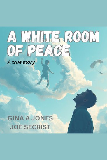 A White Room of Peace - A blind boy's struggle with abuse and finding his purpose - cover