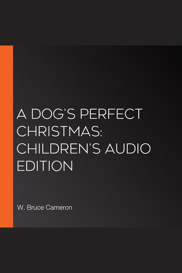 Dog's Perfect Christmas A: Children's Audio Edition - cover