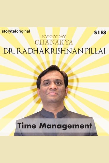 Everyday Chanakya | Time Management S01E08 - cover