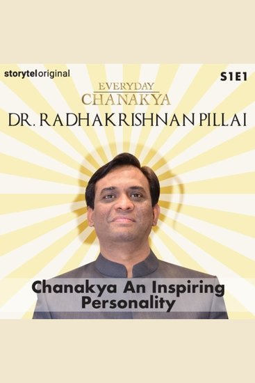 Everyday Chanakya | Chanakya An Inspiring Personality S01E01 - cover