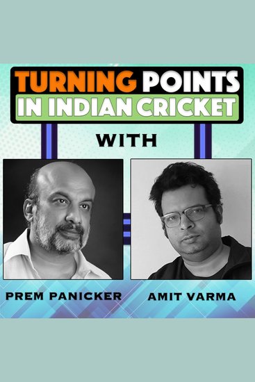 Turning Points in Indian Cricket E9 - cover