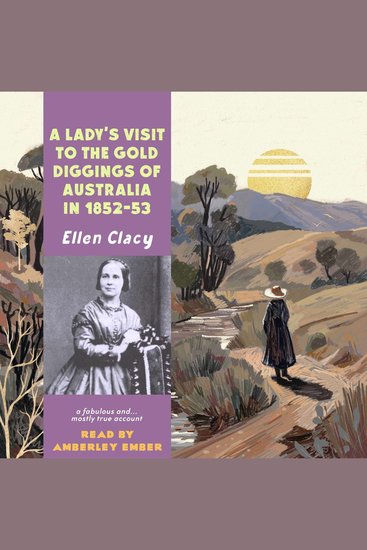A Lady's Visit to the Gold Diggings of Australia in 1852-53 - cover