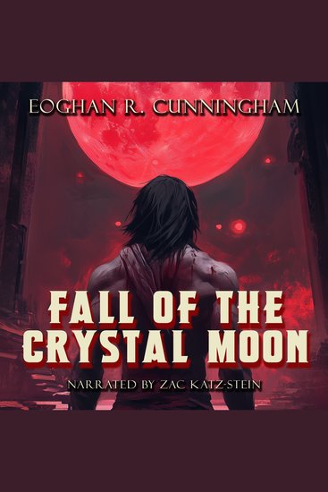 Fall of the Crystal Moon - An Epic Dragon Fantasy Saga - cover