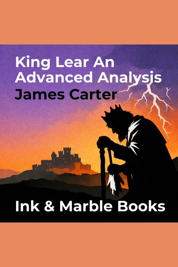 King Lear An Advanced Analysis - cover
