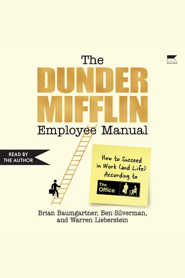 The Dunder Mifflin Employee Manual - How to Succeed in Work—and Life—According to The Office - cover