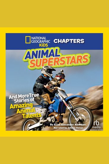National Geographic Kids Chapters - And More True Stories of Amazing Animal Talents - cover