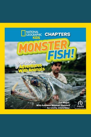 National Geographic Kids Chapters: Monster Fish! - True Stories of Adventures with Animals - cover