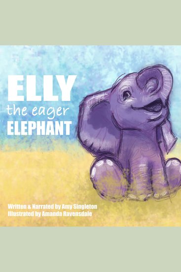 Elly the Eager Elephant - cover