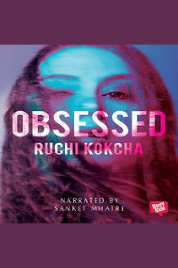 4: Sanket Mhatre on Obsessed written by Ruchi Kokcha - cover