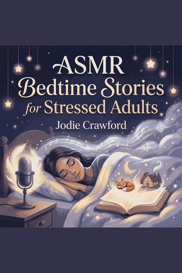 ASMR Bedtime Stories for Stressed Adults - cover
