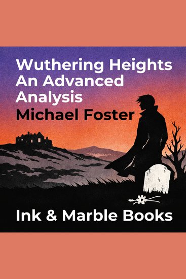 Wuthering Heights An Advanced Analysis - cover