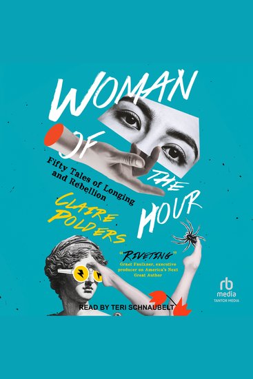 Woman of the Hour - Fifty Tales of Longing and Rebellion - cover