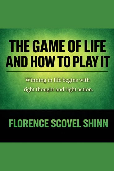 The Game of Life and How to Play It - cover