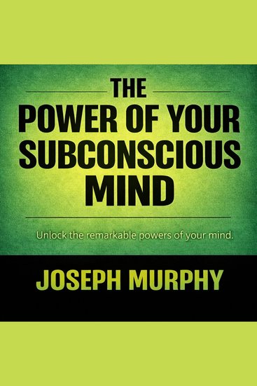 The Power of Your Subconscious Mind - cover