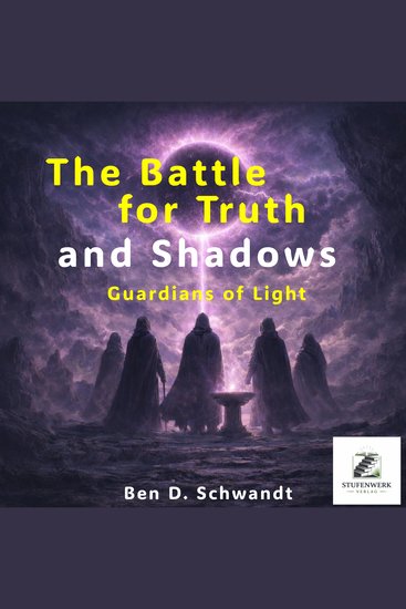The Battle for Truth and Shadows - Guardians of Light - cover